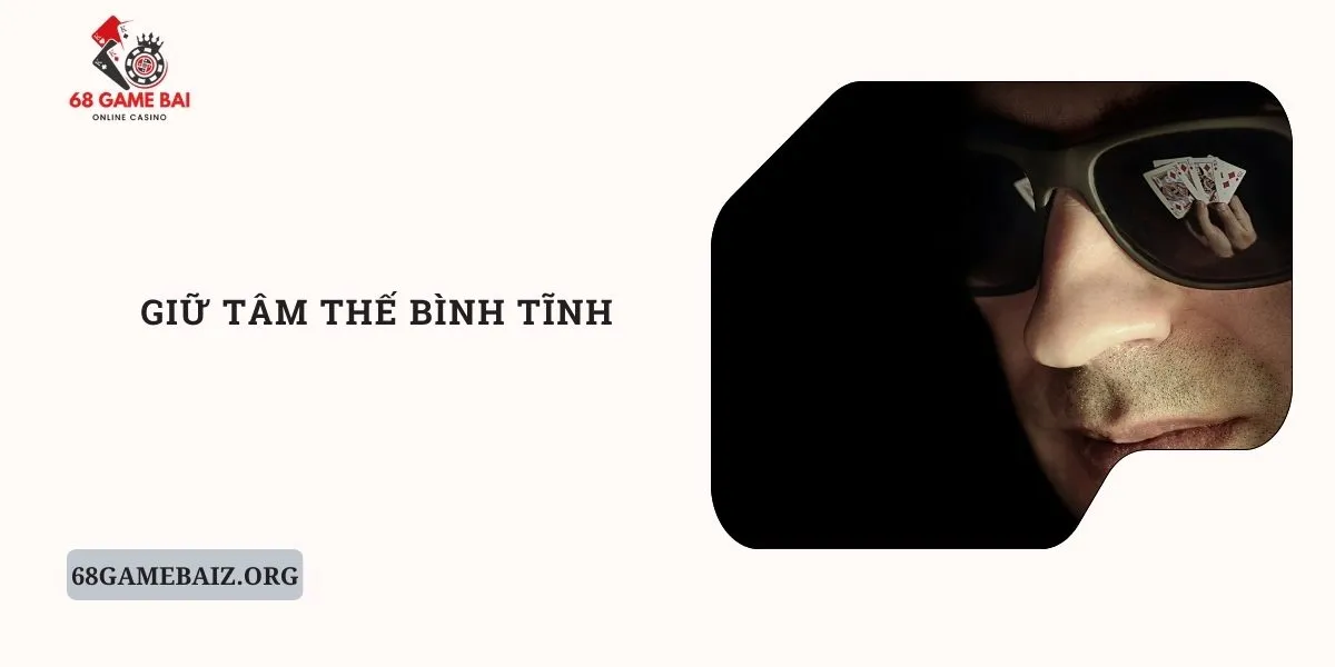 giu-tam-the-binh-tinh