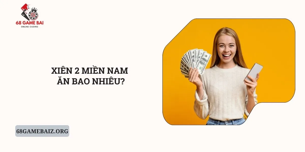 xien-2-mien-nam-an-bao-nhieu